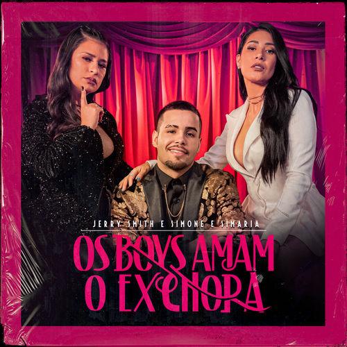 Album cover art for Os Boys Amam O Ex Chora