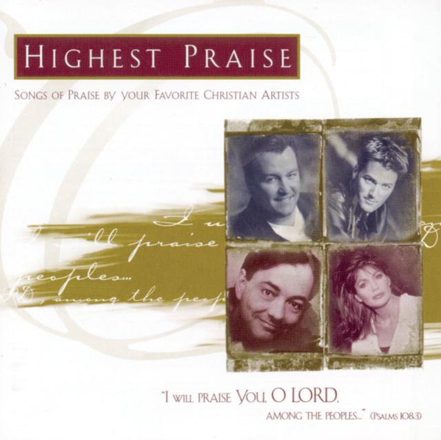 Album cover art for Highest Praise: Songs of Praise by Your Favorite Christian Artists