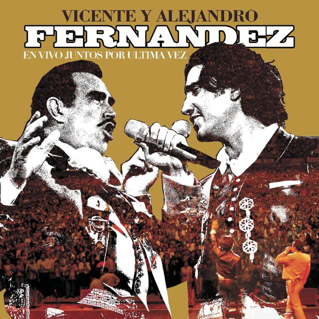 Album cover art for Vícente y Alejandro Juntos por Última Vez