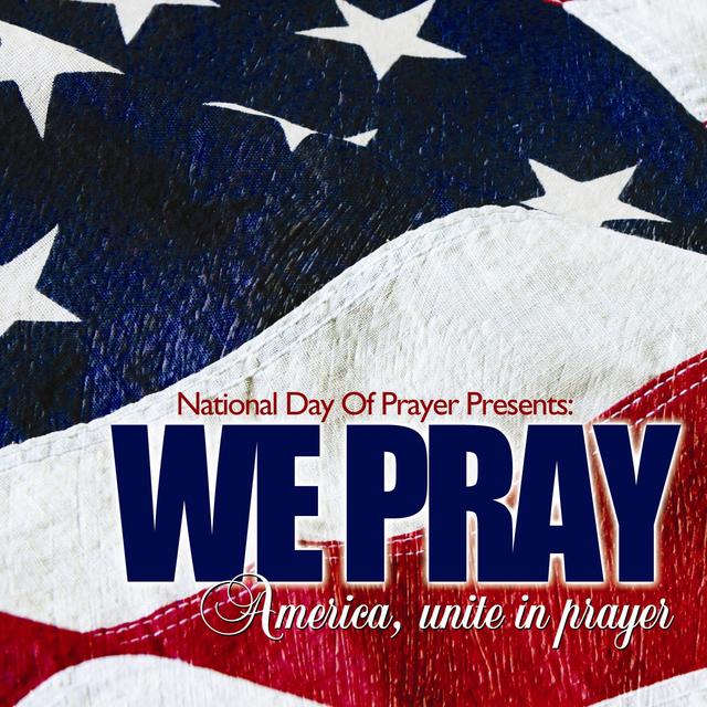 Album cover art for We Pray [as recorded for National Day Of Prayer]