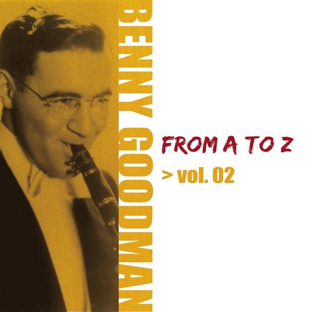 Album cover art for Benny Goodman From A To Z Vol.2