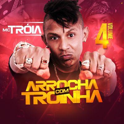 Album cover art for Arrocha Com Troinha, Vol. 4