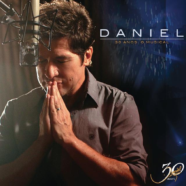 Album cover art for Daniel 30 Anos "O Musical"