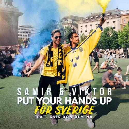 Album cover art for Put Your Hands Up för Sverige (feat. Anis Don Demina)