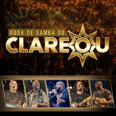 Album cover art for Roda de Samba do Clareou (Ao Vivo)