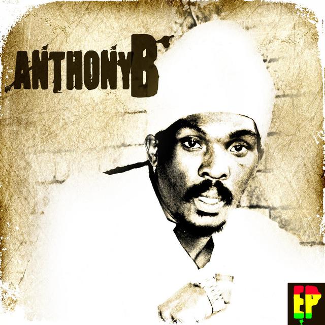 Album cover art for Anthony B Ep