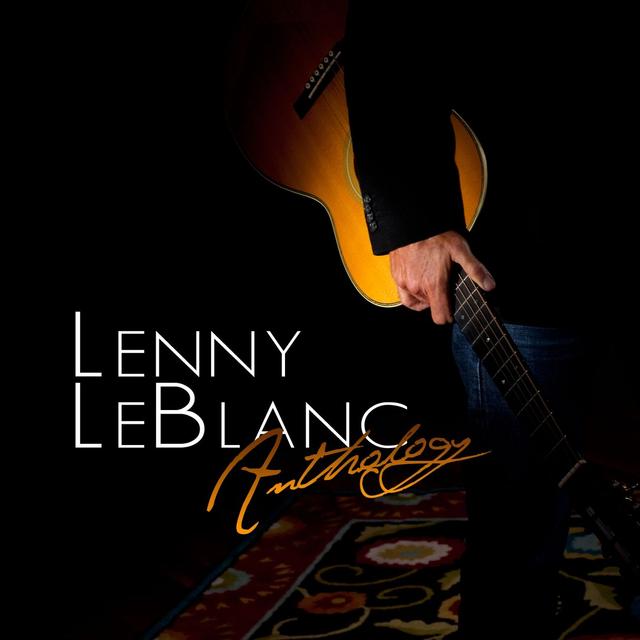 Album cover art for Anthology : The Best Of Lenny Leblanc