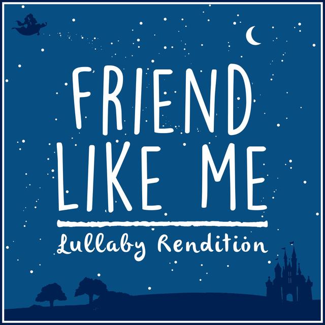 Album cover art for Friend Like Me (From 'Aladdin') [Lullaby Rendition]