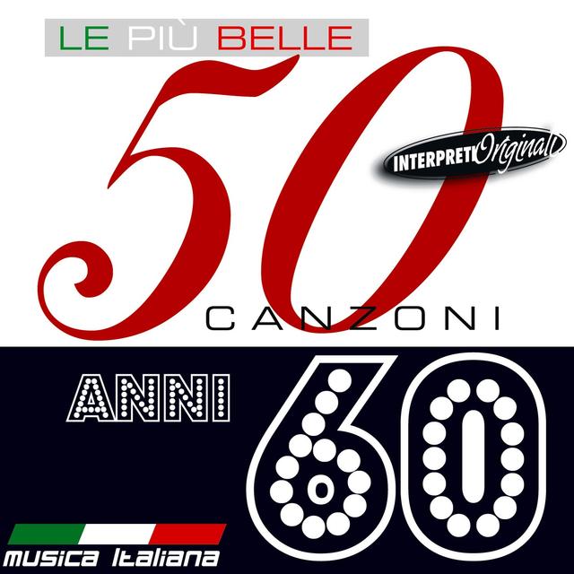 Album cover art for Le Piu' Belle 50 Canzoni Anni 60