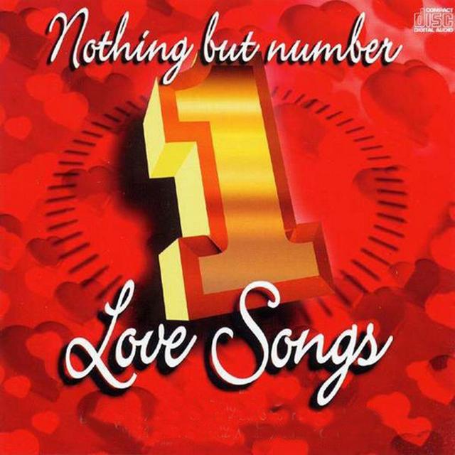 Album cover art for Nothing But Number 1 Love Songs