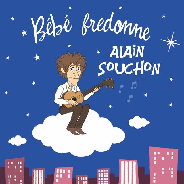 Album cover art for Bébé Fredonne Alain Souchon