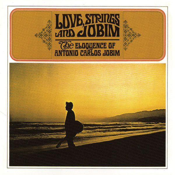 Album cover art for Love, Strings And Jobim