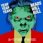 Album cover art for Heads Will Roll (A-Trak Remix)