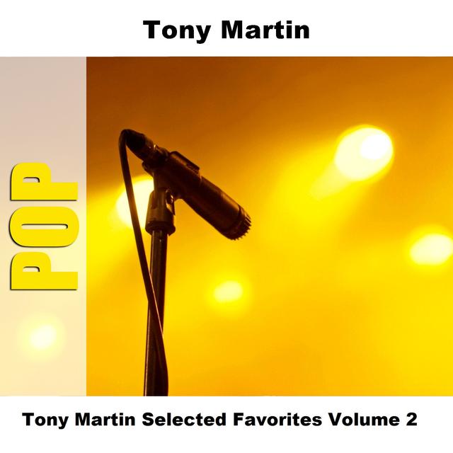 Album cover art for Tony Martin Selected Favorites, Vol. 2