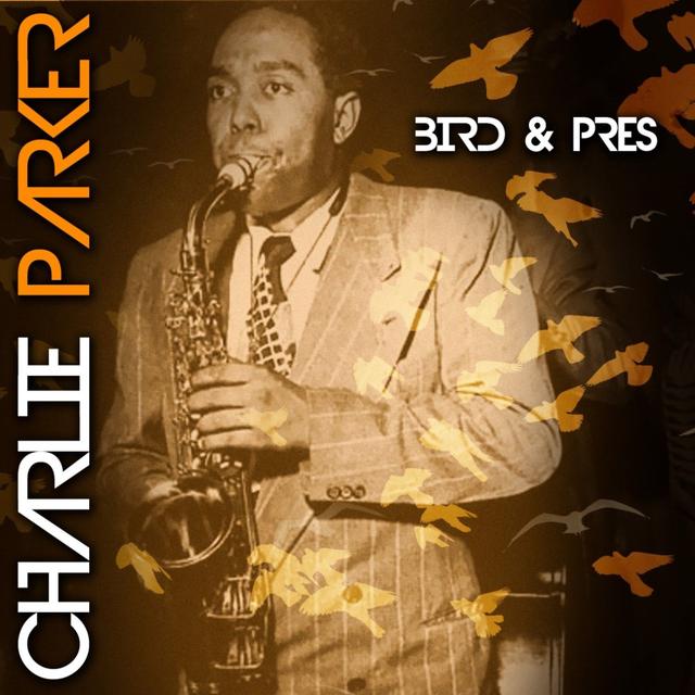 Album cover art for Bird & Pres