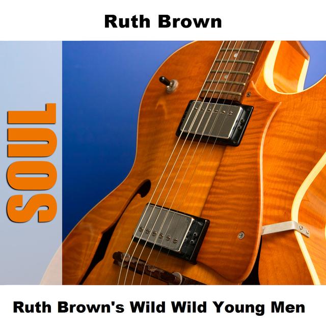 Album cover art for Ruth Brown's Wild Wild Young Men