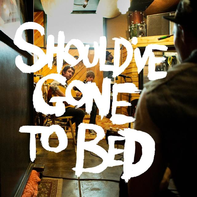 Album cover art for Should've Gone to Bed