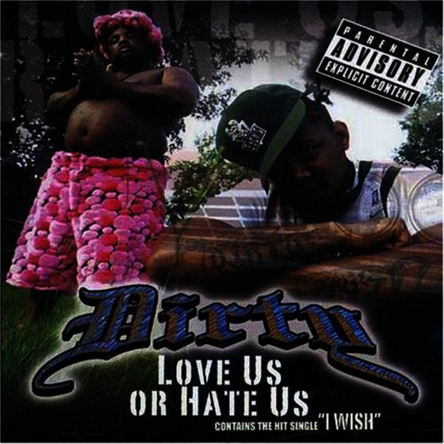 Album cover art for Love Us Or Hate Us