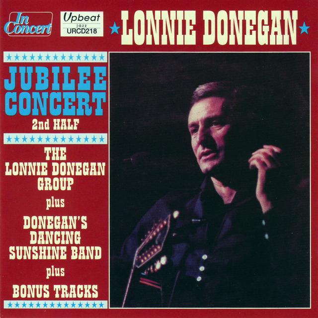 Album cover art for Lonnie Donegan : Jubilee Concert 2nd Half