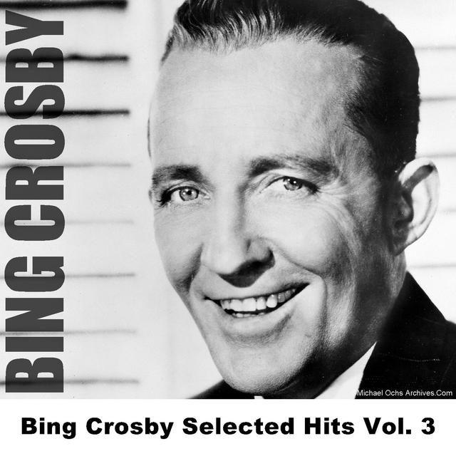 Album cover art for Bing Crosby & the Andrews Sisters Selected Hits