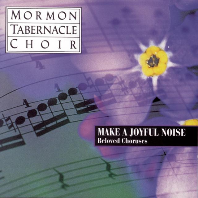 Album cover art for Make a Joyful Noise - Beloved Choruses