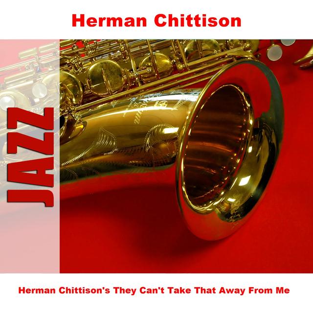 Album cover art for Herman Chittison's They Can't Take That Away From Me