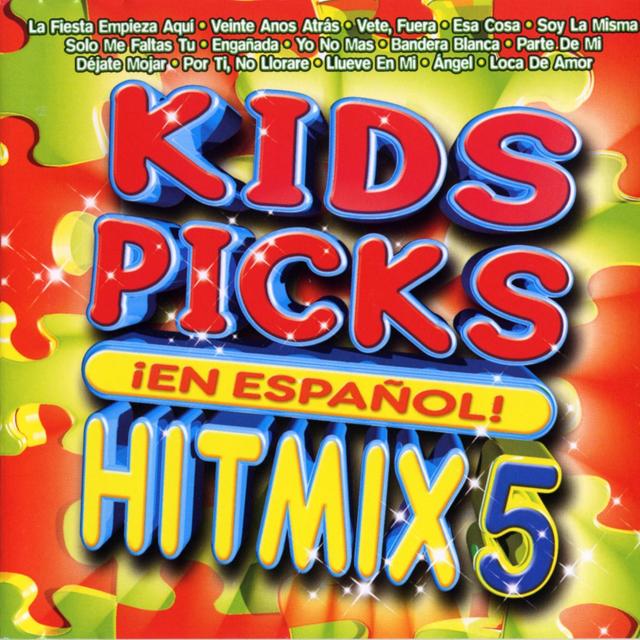 Album cover art for Kids Picks - Hit Mix 5 Espanol