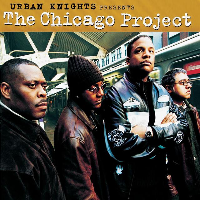 Album cover art for Urban Knights Presents the Chicago Project