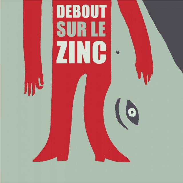 Album cover art for Debout sur le Zinc