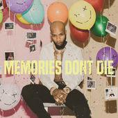 Album cover art for Memories Don't Die