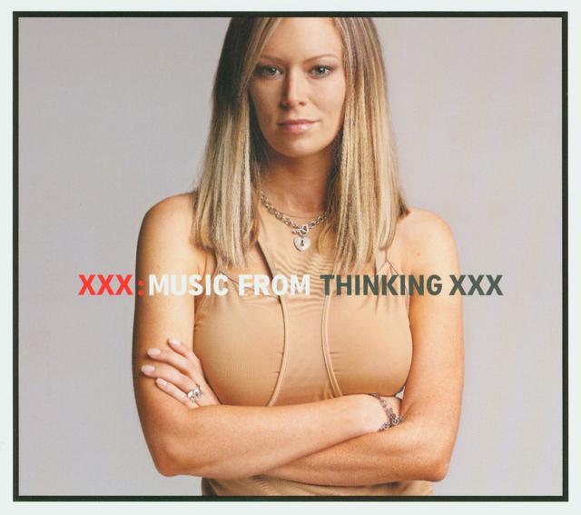 Album cover art for XXX-Music From HBO's Thinking XXX