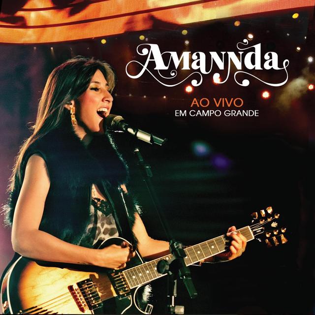 Album cover art for Amannda (Ao Vivo Em Campo Grande)