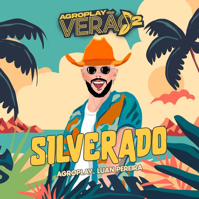 Album cover art for Silverado (Agroplay Verão)