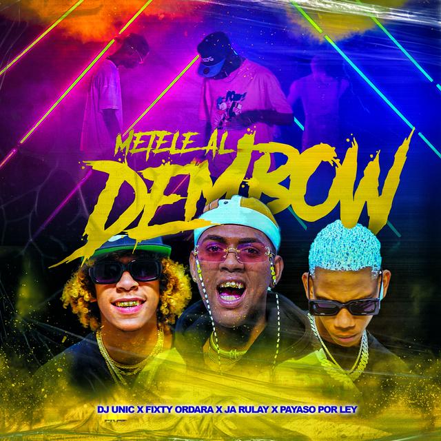 Album cover art for Metele al Dembow