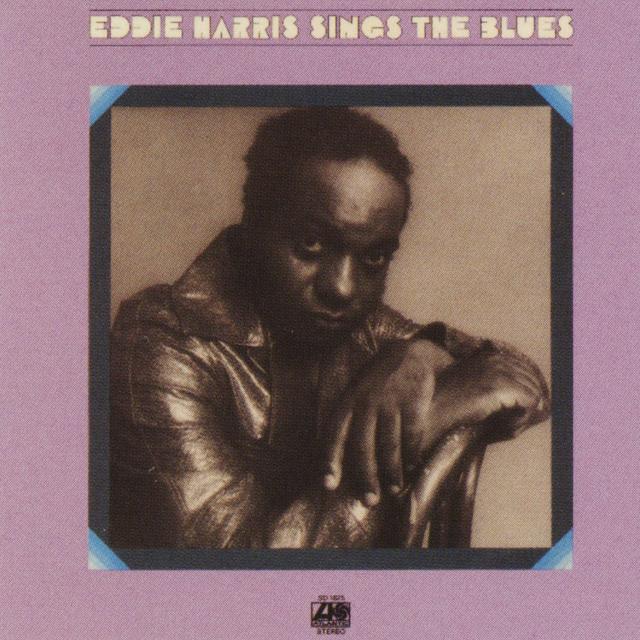 Album cover art for Eddie Harris Sings The Blues