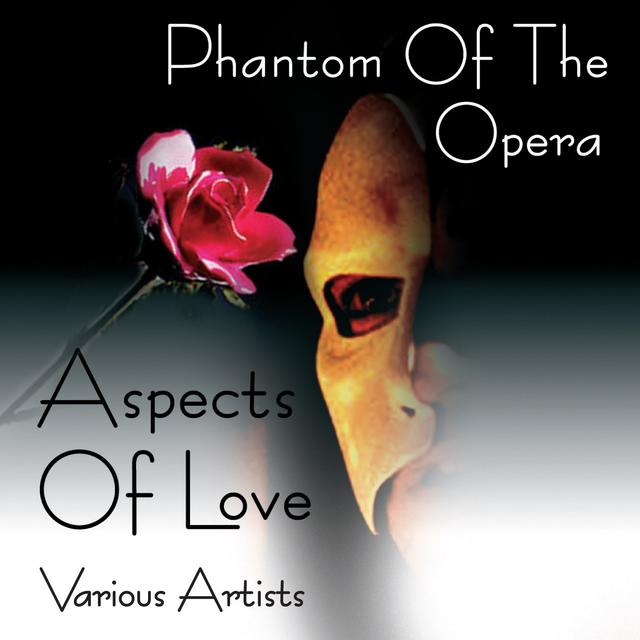 Album cover art for Phantom Of The Opera / Aspects Of Love