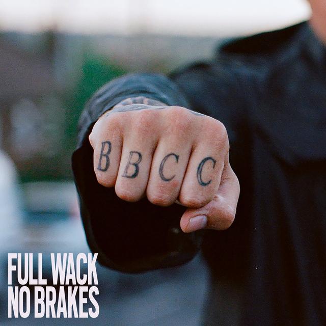 Album cover art for Full Wack No Brakes