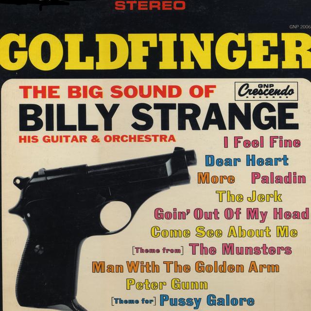 Album cover art for Goldfinger: The Big Sound of Billy Strange, His Guitar & Orchestra