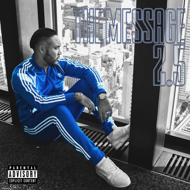 Album cover art for THE MESSAGE 2.5