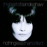 Album cover art for The Best Of Sandie Shaw - Nothing Less Than Brilliant