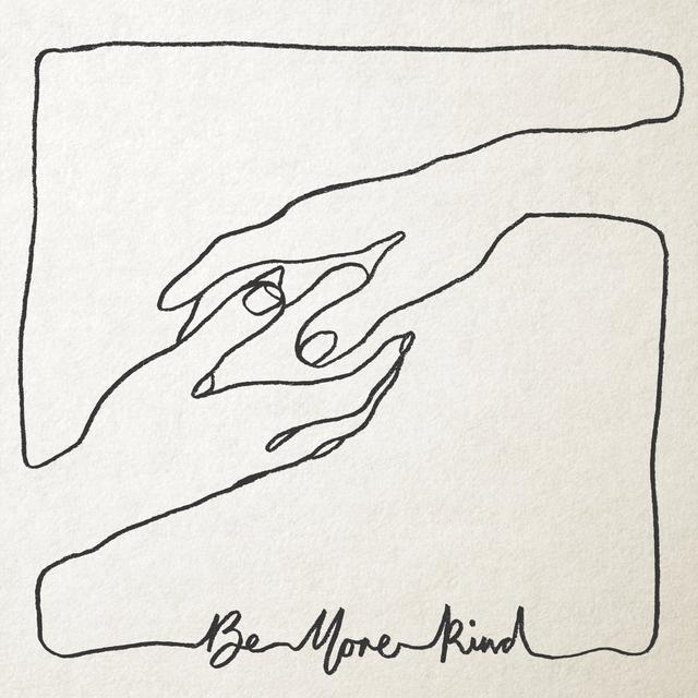 Album cover art for Be More Kind