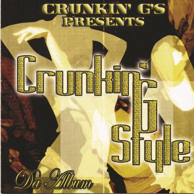 Album cover art for Crunkin G Style