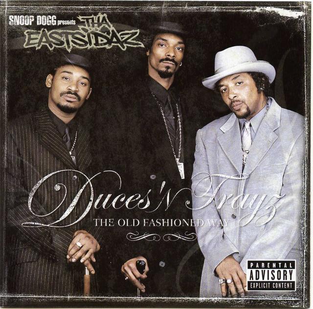 Album cover art for Duces N Trayz the Old Fashioned Way