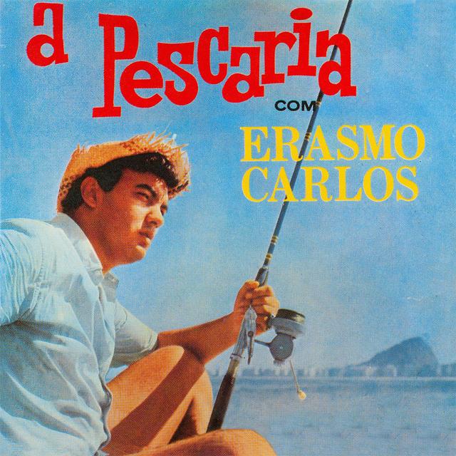 Album cover art for A Pescaria com Erasmo Carlos