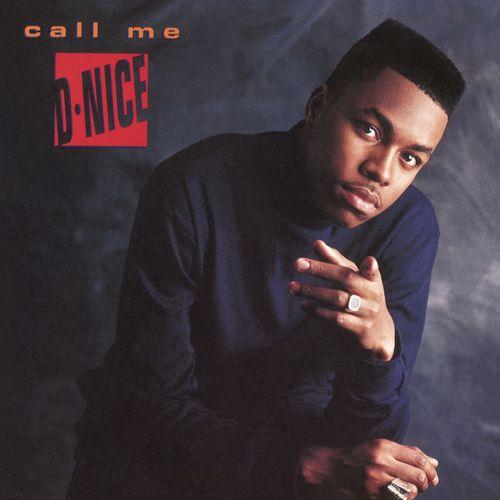 Album cover art for Call me D-Nice