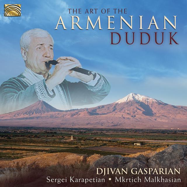 Album cover art for The Art of the Armenian Duduk