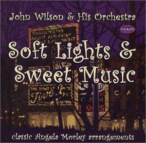 Album cover art for Soft Lights & Sweet Music : Classic Angela Morley Arrangements