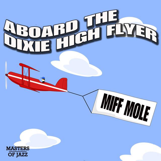 Album cover art for Aboard The Dixie Hi-Flyer