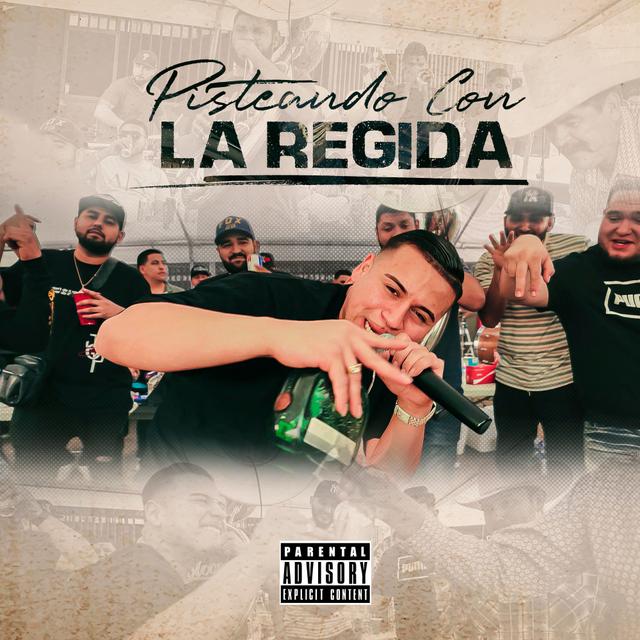 Album cover art for Pisteando Con La Regida