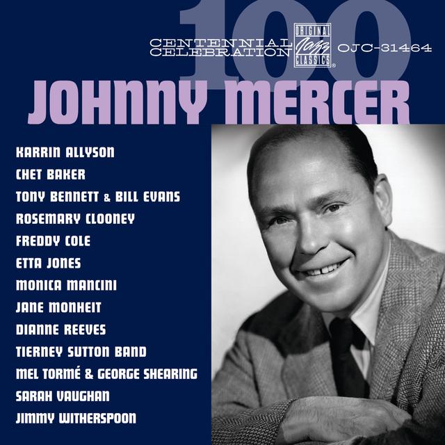 Album cover art for Centennial Celebration: Johnny Mercer